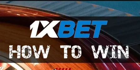 How to Win at 1xbet