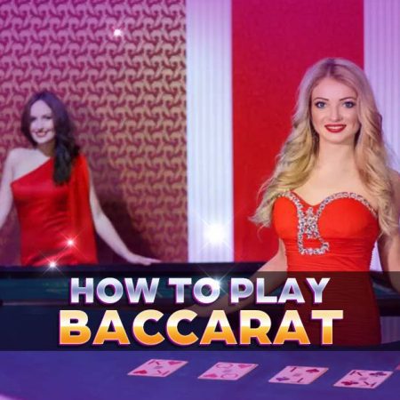 Mastering Baccarat: A Comprehensive How-to Guide
